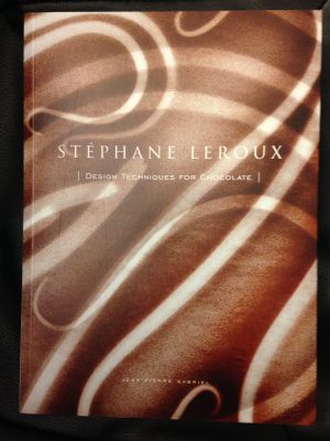 Book 2 of "Chocolate Matters", by Stephane Leroux