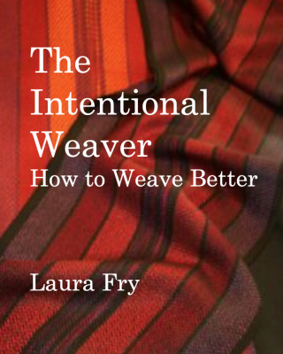 "The Intentional Weaver," by Laura Fry